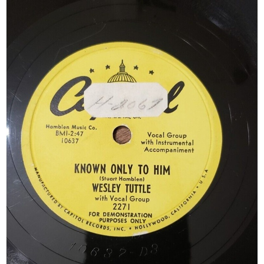 Wesley Tuttle: Known Only To Him / Gathering Home 78rpm 10" Capitol V+/V+ Promo